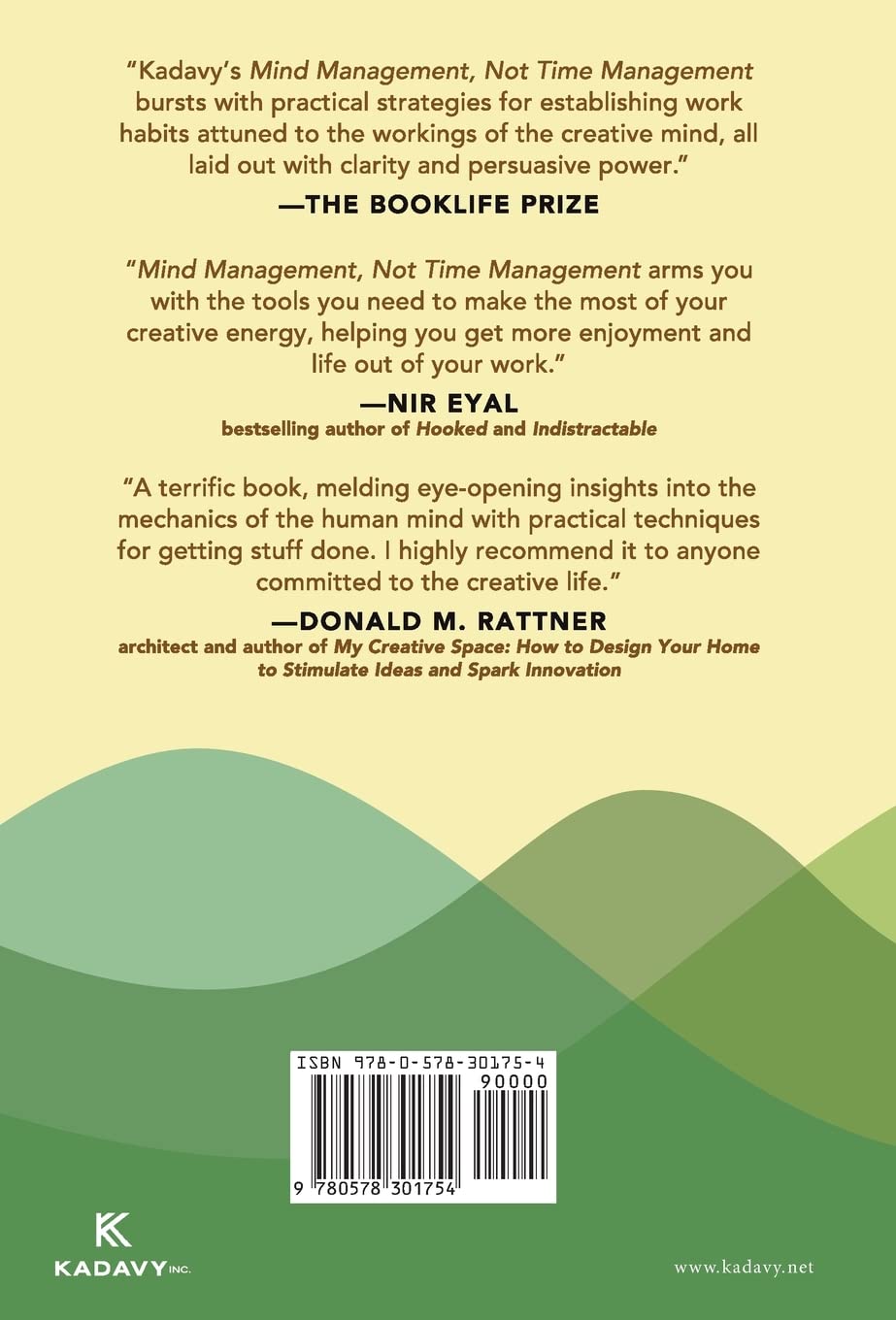Mind Management, Not Time Management: Productivity When Creativity Matters (Getting Art Done, Band 2)