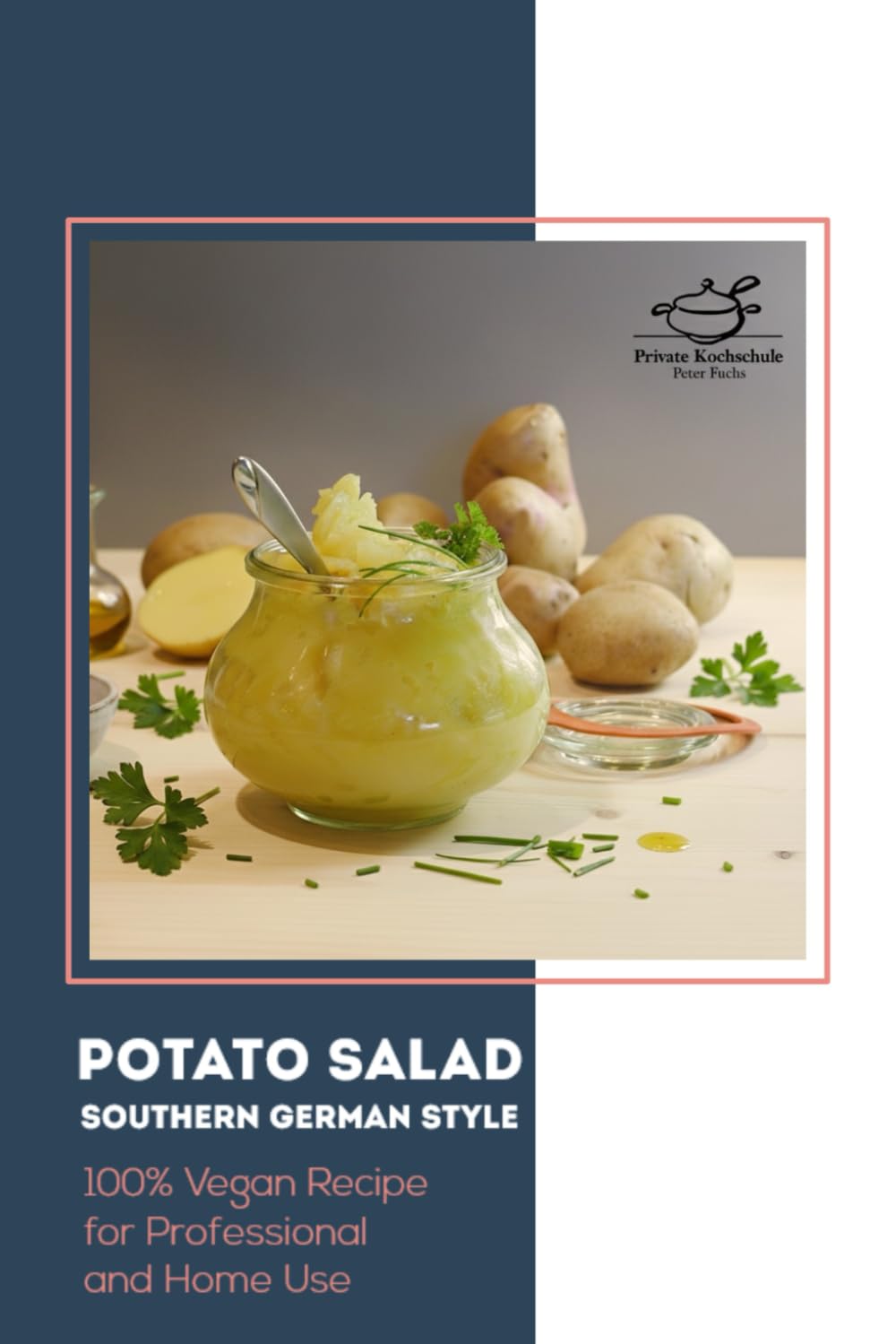 Potato Salad – Southern German Style: 100% Vegan Recipe for Professional and Home Use