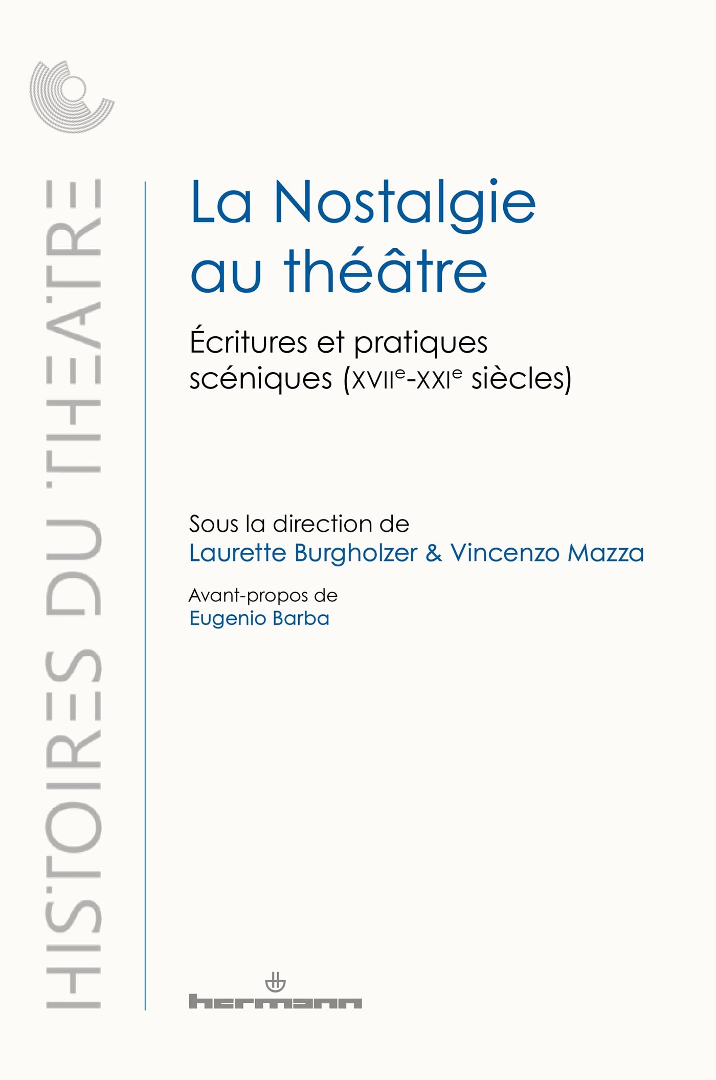 La Nostalgie au théâtre livre d'histoire littéraire et études scéniques contemporaines
