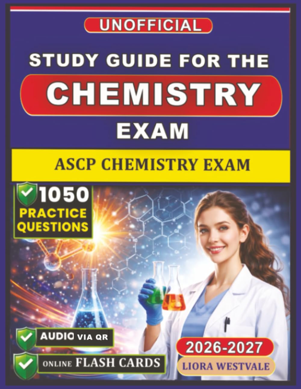 Unofficial Study Guide for the ASCP Chemistry Exam Preparation: 1050 Practice Questions and Detailed Rationales to Deepen Your Analytical Understanding