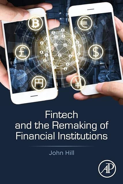 Portada de Fintech and the Remaking of Financial Institutions