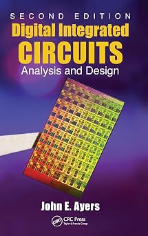 Digital Integrated Circuits Analysis and Design, Second Edition