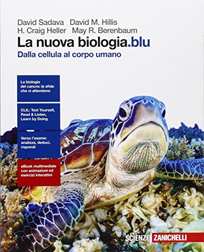 La nuova biologia.blu. Dalla cellula al corpo umano. Per le Scuole superiori. Con e-book. Con espansione online La nuova biologia.blu. Dalla cellula al corpo umano. Per le Scuole superiori. Con e-book. Con espansione online