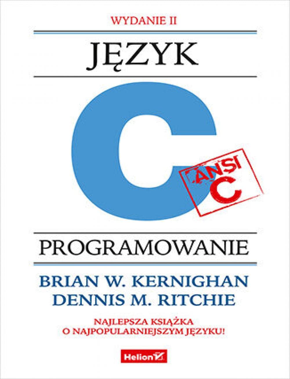 JĘZYK ANSI C. PROGRAMOWANIE WYD. 2