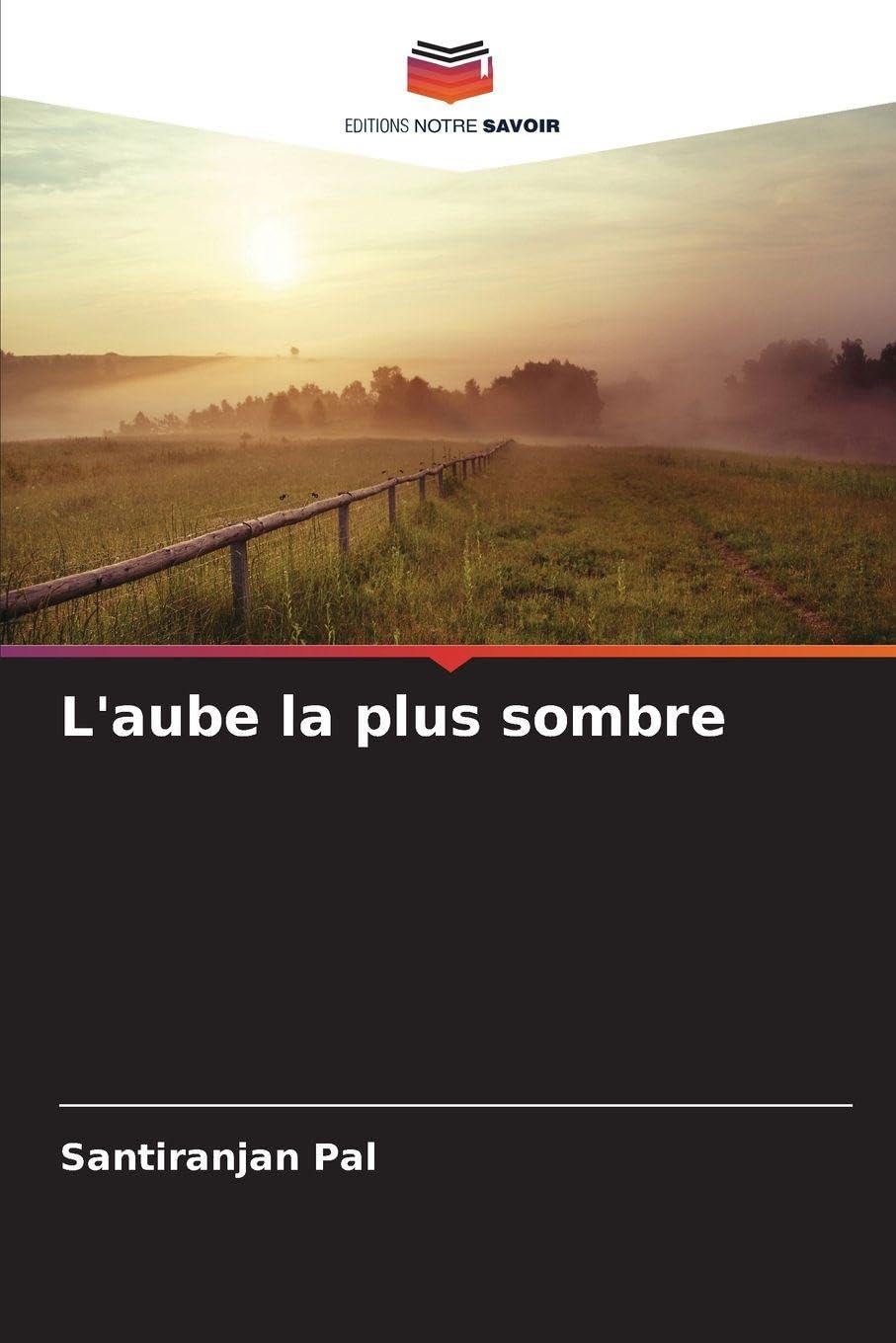 L'aube la plus sombre