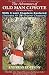 The Adventures of Old Man Coyote: With 3 Lost Chapters Restored (Illustrated) (EXPRESS EDITION) (The Restored Bedtime Story Books Book 1)