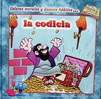 La Codicia: Valores Morales y Buenos Habitos... / Coveting (Sabio and Prudente) 0311385974 Book Cover