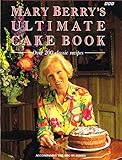 mary berry's ultimate cake book: over 200 classic recipes