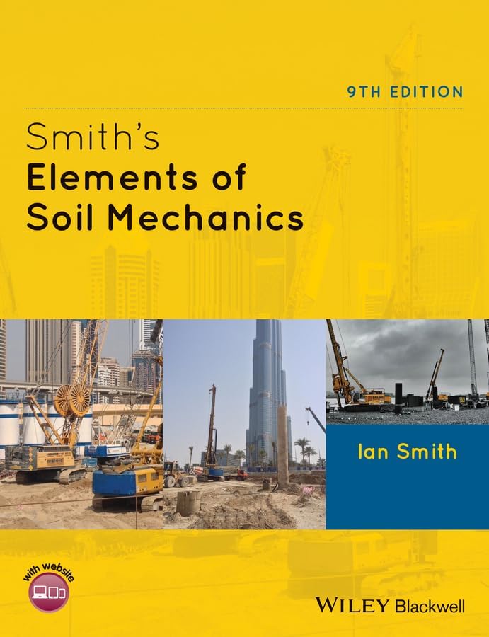 Smith's Elements of Soil Mechanics 9th Edition