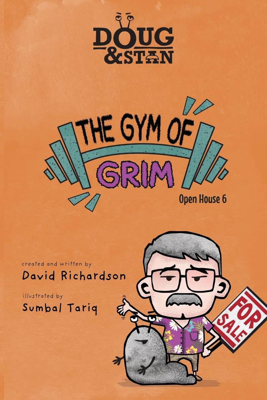 Doug & Stan - The Gym of Grim: Open House 6