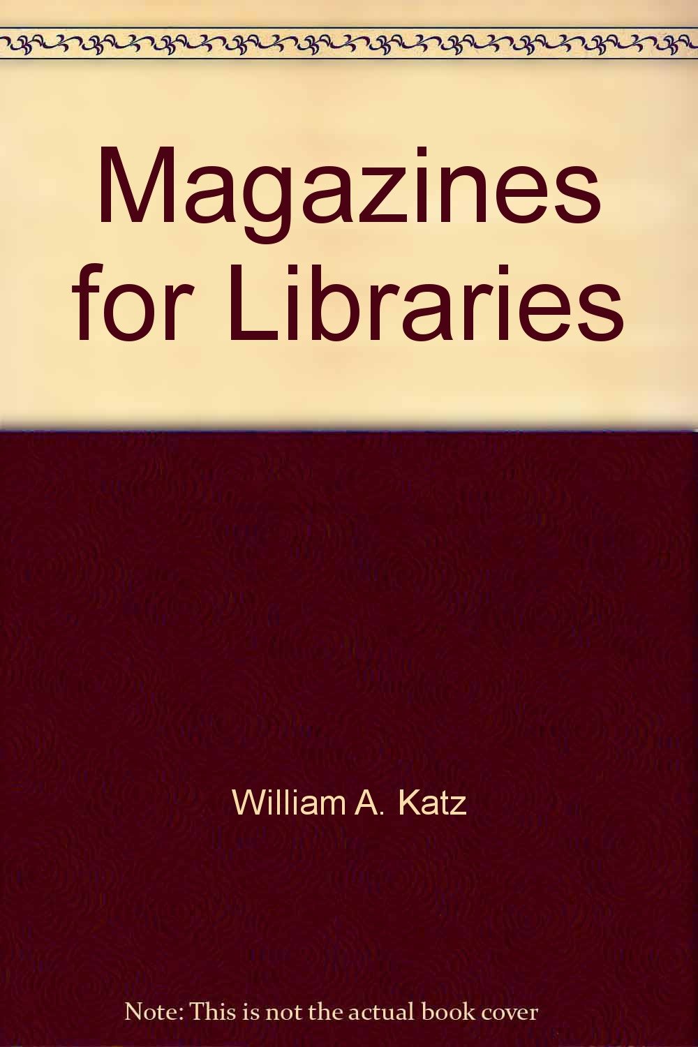 Magazines for Libraries