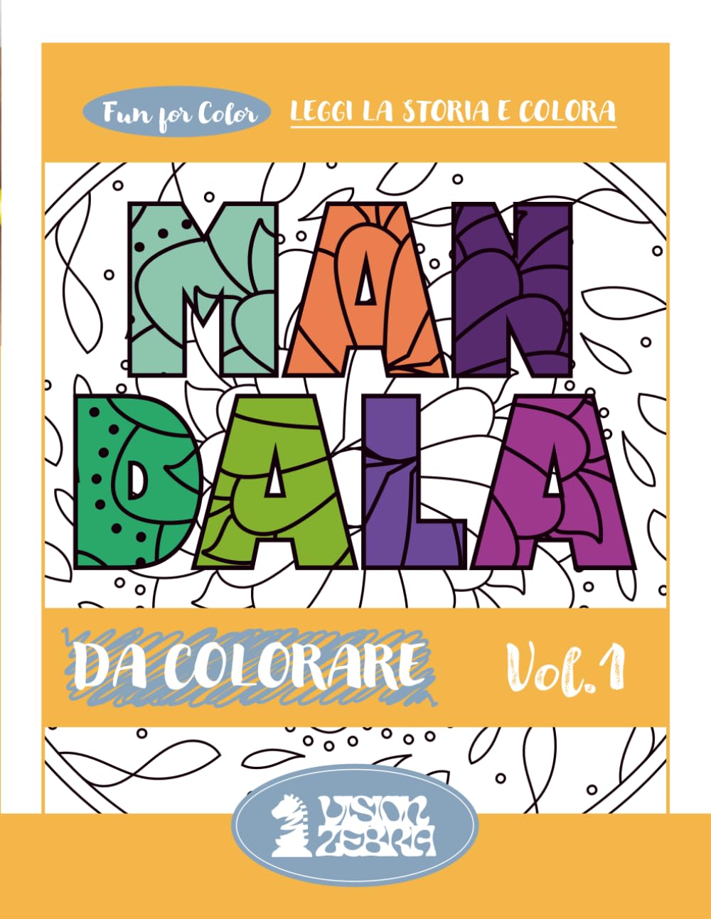 Mandala da colorare per bambini: libro rilassante con disegni facili e frasi sui colori ed emozioni | Attività creative anti stress e sviluppo della ... cuore - di Remo Federico aka @vision_zebra)