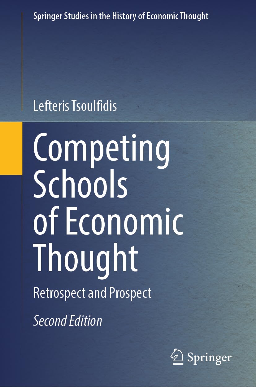 Competing Schools of Economic Thought by Lefteris Tsoulfidis (Hardback Book)