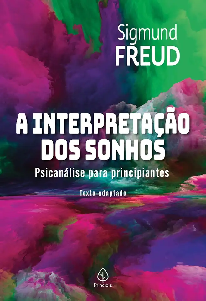 A interpretação dos sonhos: Psicanálise para principiantes