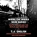 Where the Bodies Were Buried: Whitey Bulger and the World That Made Him
