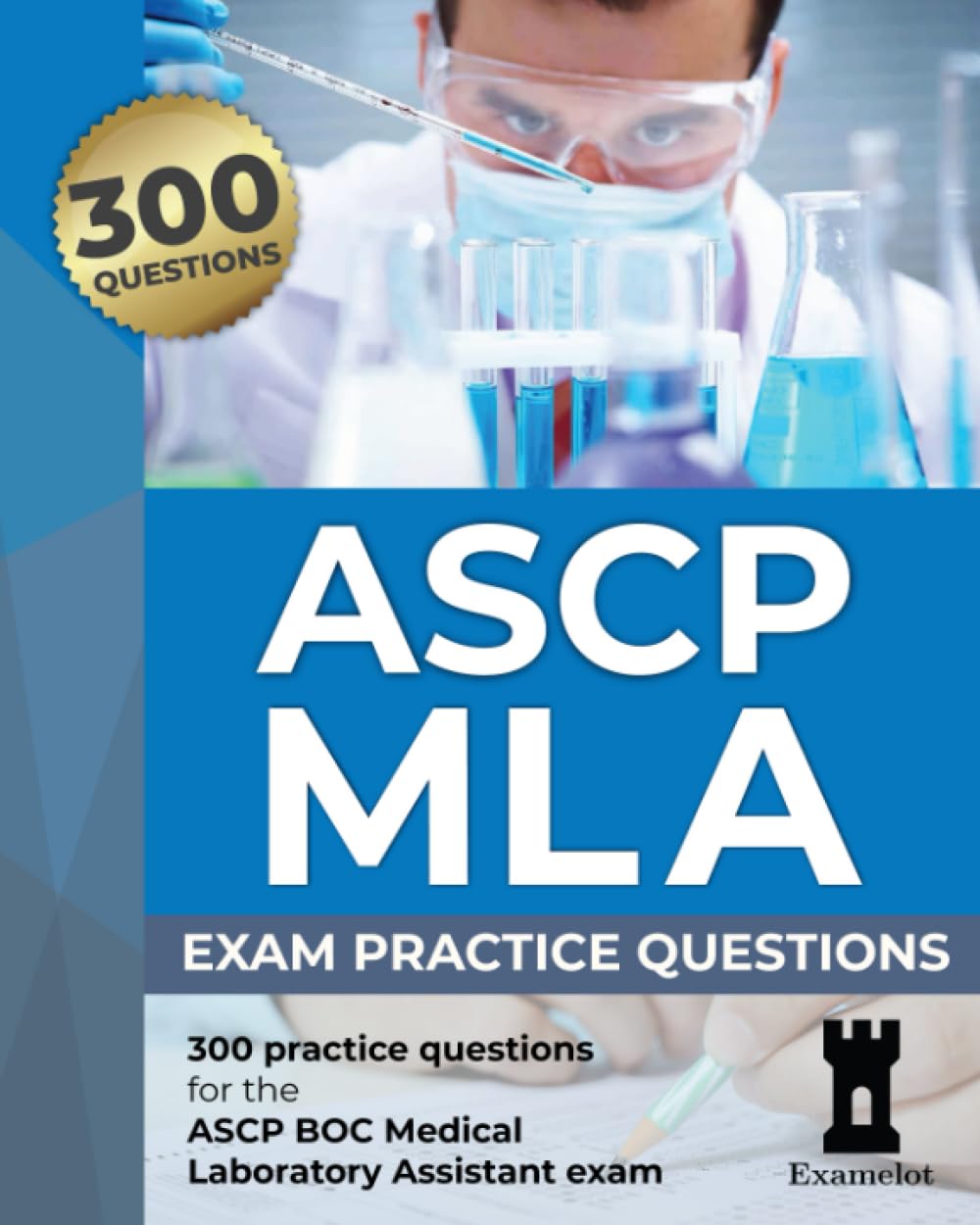 Independently Published ASCP MLA Exam: Practice Questions