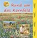 Produktbild Rund um das Kornfeld (Spannende Natur)