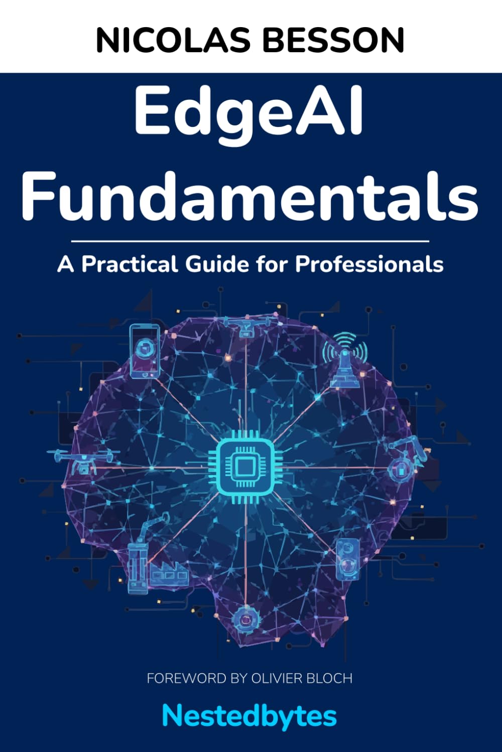 EdgeAI Fundamentals: A Practical Guide for Professionals