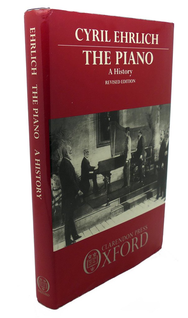 The Piano: A History livre idéal pour enrichir votre bibliothèque