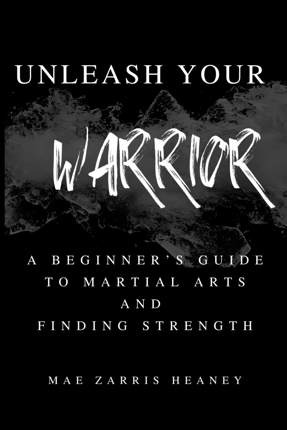 Unleash Your Warrior: A Beginner’s Guide to Martial Arts and Finding Strength