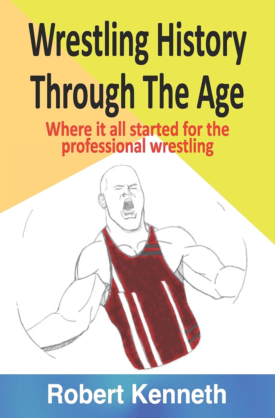 Buy Wrestling History Through The Ages Where it all started for the