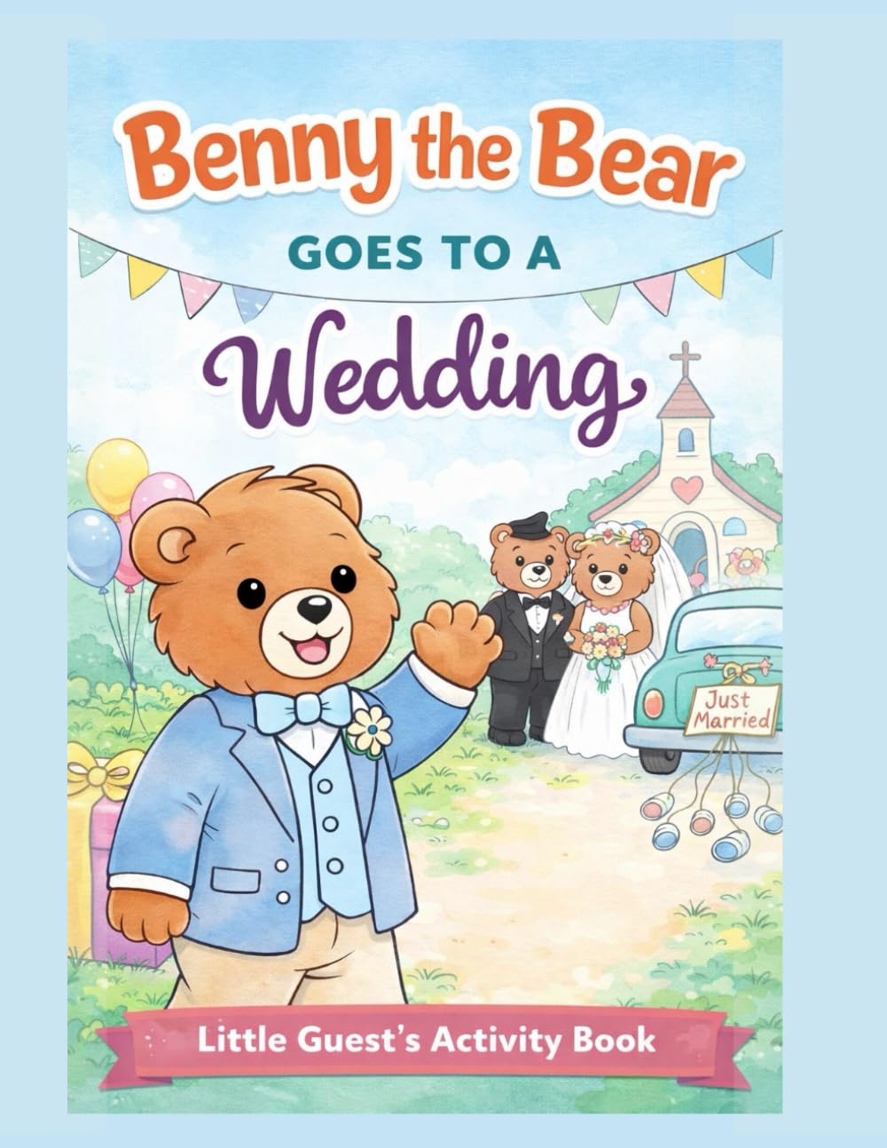 Benny the Bear goes to a wedding: Little Guest's Activity Book
