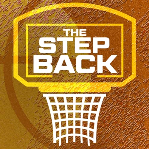 『The Stepback | Monthly NBA News, Results, and Analysis』のカバーアート