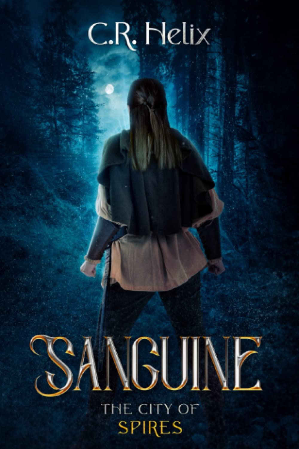 Sanguine: The City of Spires (The Longshadow of Jera)