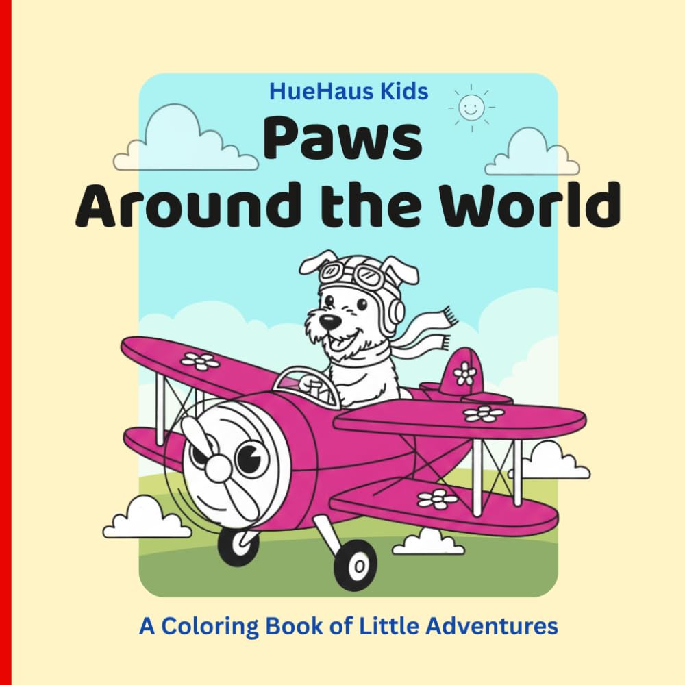 Paws Around the World: A Coloring Book of Little Adventures