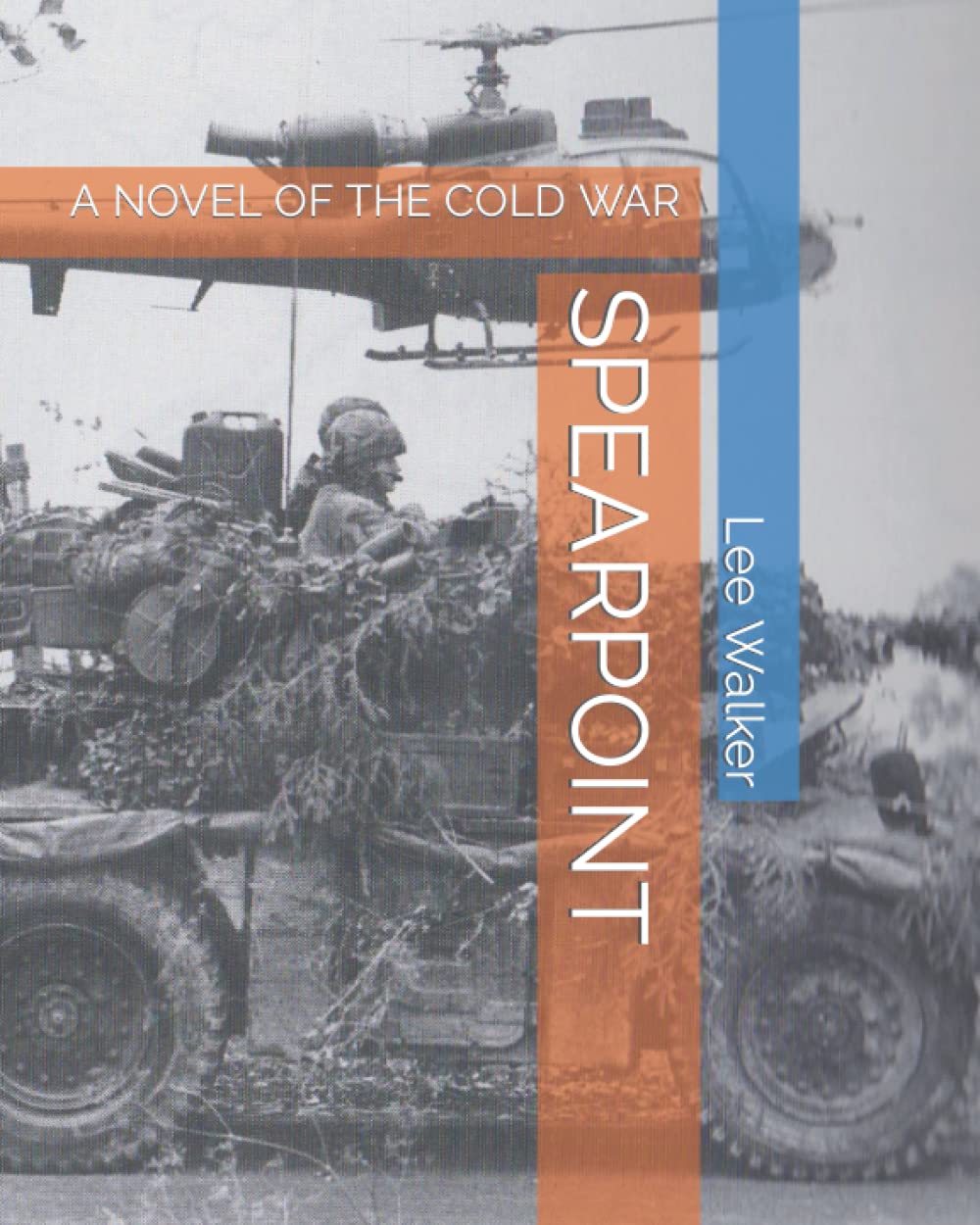 SPEARPOINT: A NOVEL OF THE COLD WAR