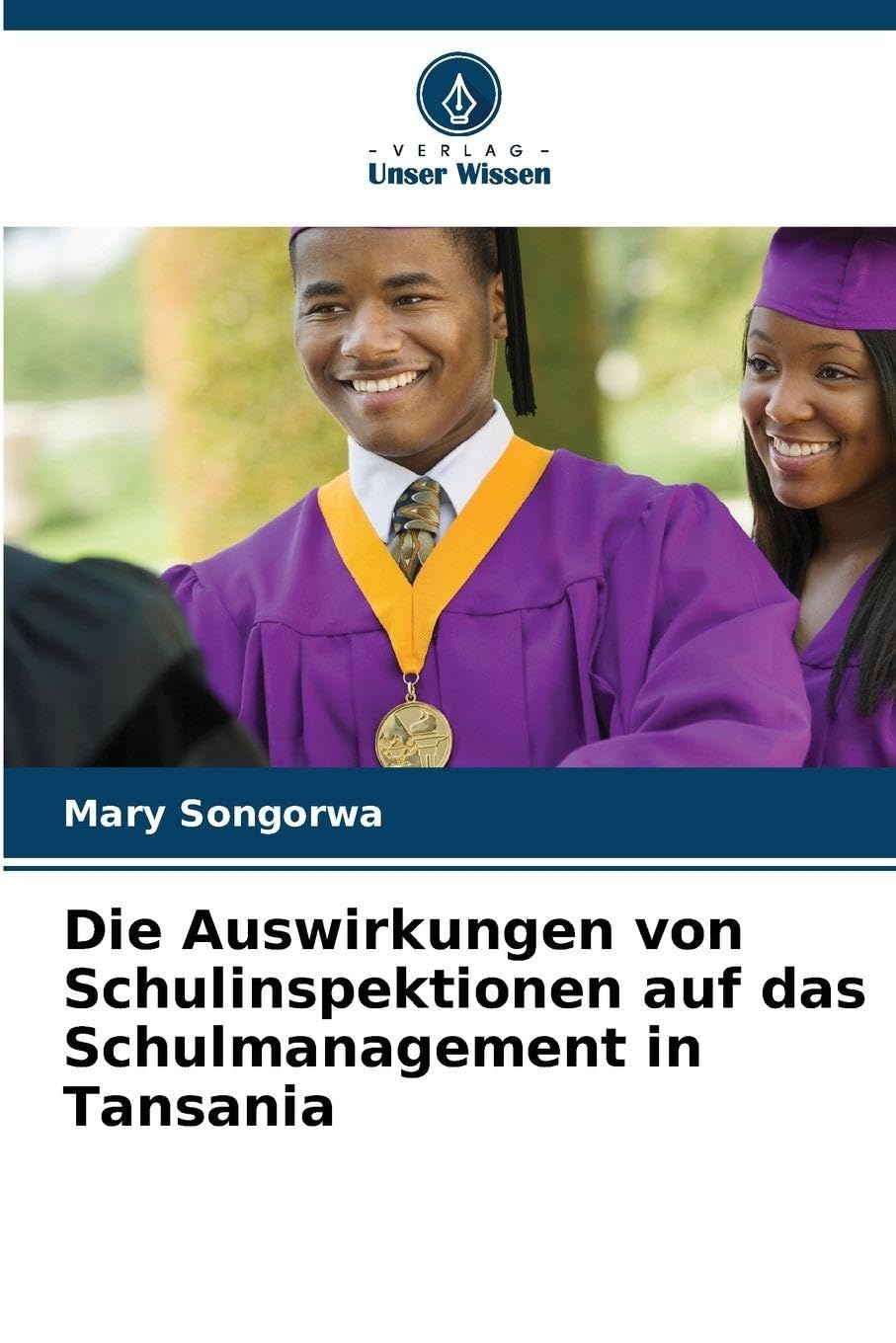 Die Auswirkungen von Schulinspektionen auf das Schulmanagement in Tansania