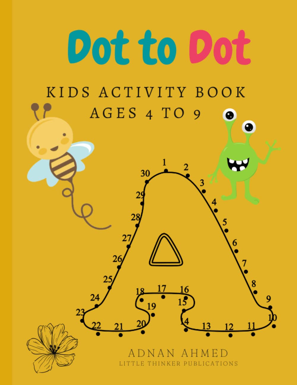 Dot to Dot: Kids Activity Book Ages 4-9