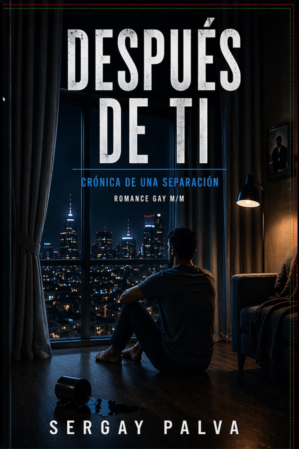 Después de Ti: Crónica de una Separación