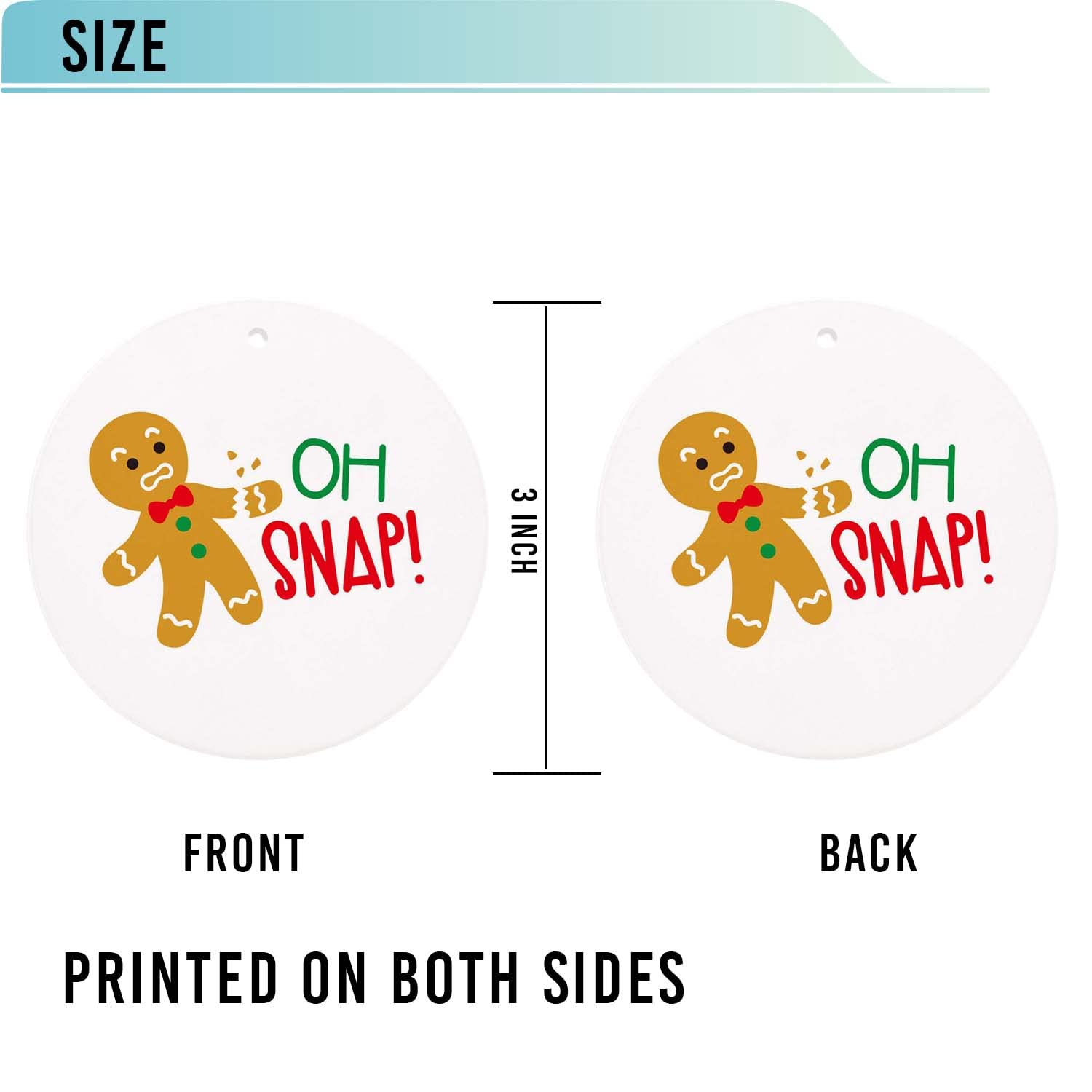 MEVRA Gingerbread Funny Christmas Ornament,Oh Snap,Tree Decorations,Xmas Halloween Decor, for Friends,Family