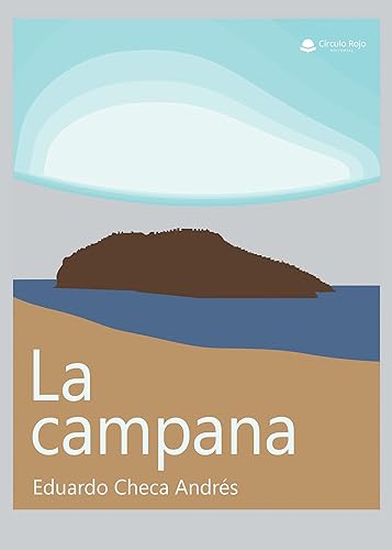 La Campana (Spanish Edition)