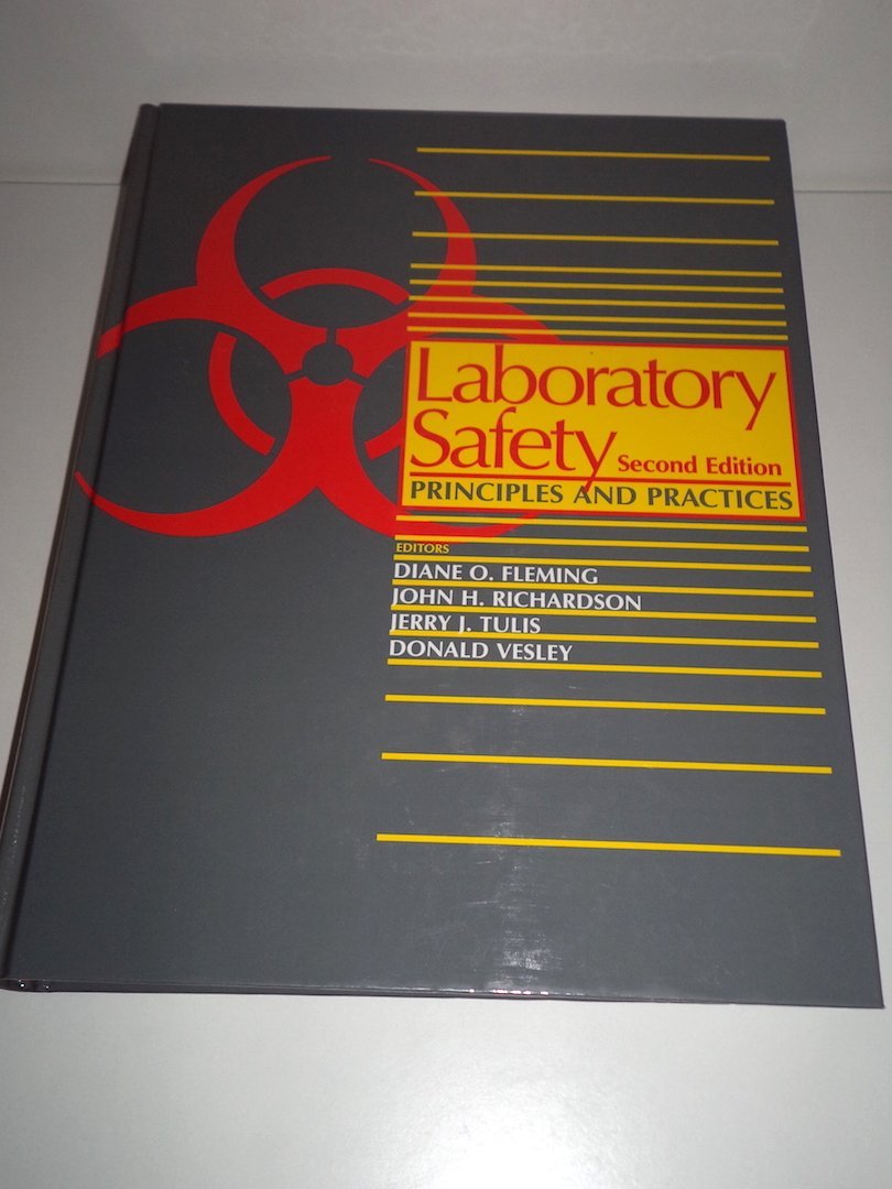 Laboratory Safety: Principles and Practices