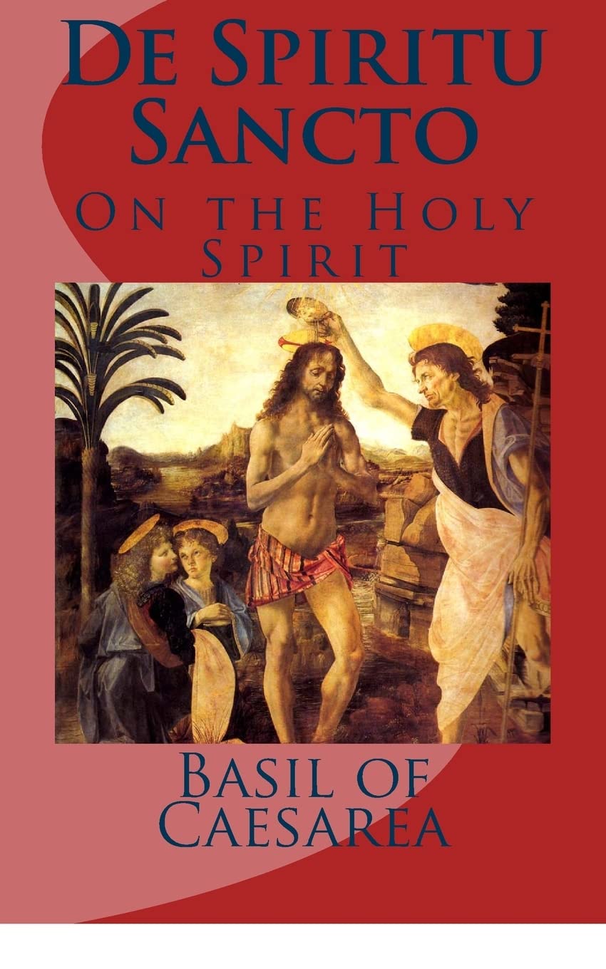 De Spiritu Sancto: Of the Holy Spirit