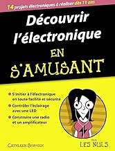Download Découvrir l'électronique en s'amusant, mégapoche pour les Nuls PDF