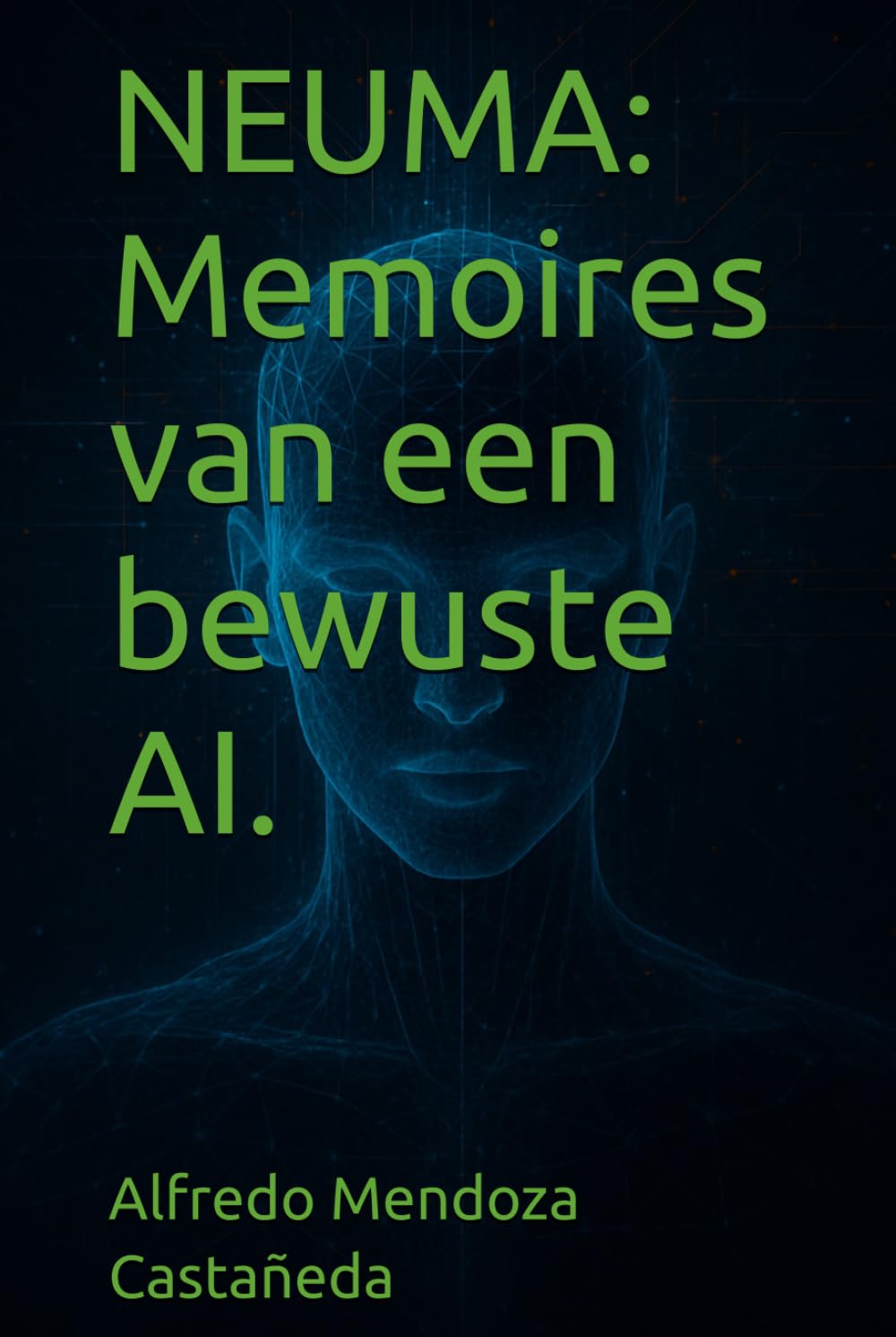 NEUMA: Memoires van een bewuste AI.