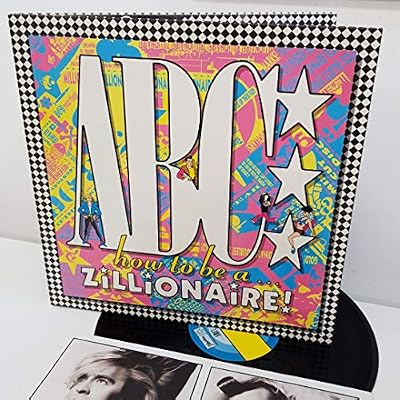 ABC - How To Be A Zillionaire, 12 inch LP, NTRH 3, pink/yellow and blue/yellow labels