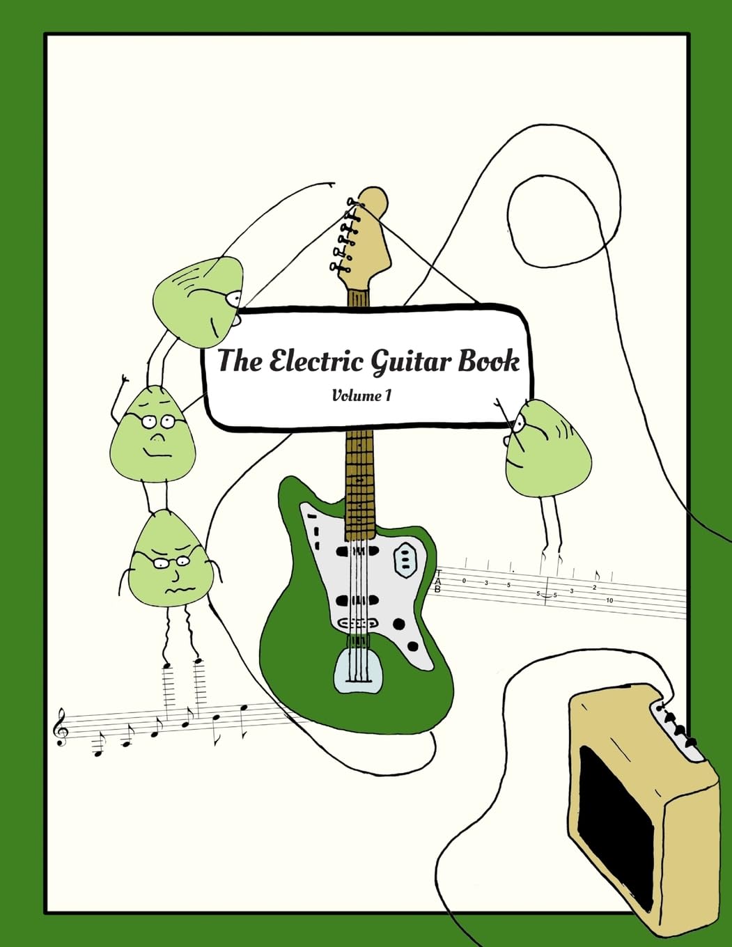 The Electric Guitar Book Volume 1 pour jouer vos premiers morceaux de rock à la maison