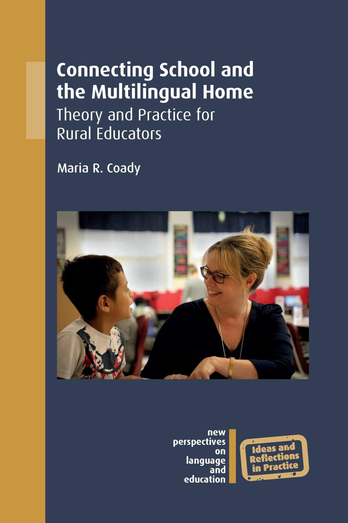 Buy Connecting School and the Multilingual Home: Theory and Practice for Rural Educators — BookShops.in