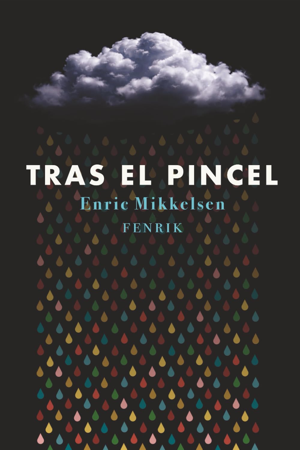 Tras el Pincel: Creatividad, disciplina y mentalidad para artistas
