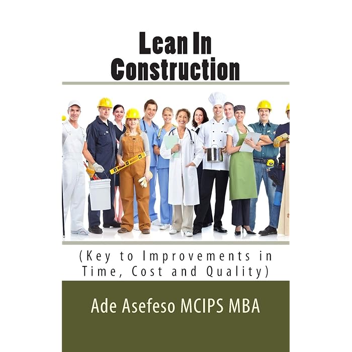 Buy Lean In Construction: (Key to Improvements in Time, Cost and ...