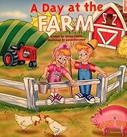 A Day at the Farm 1576574628 Book Cover