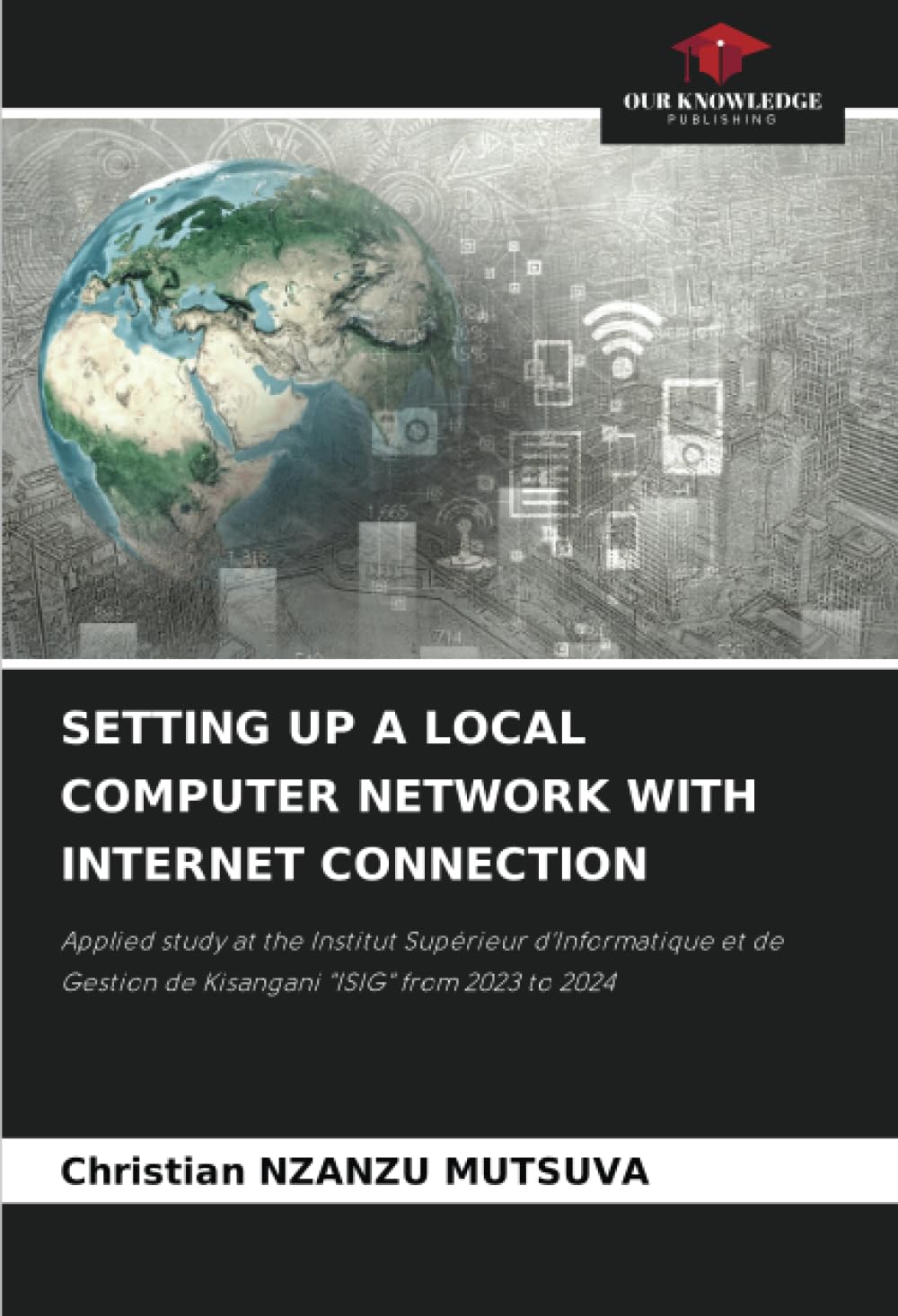 Setting Up a Local Computer Network with Internet Connection