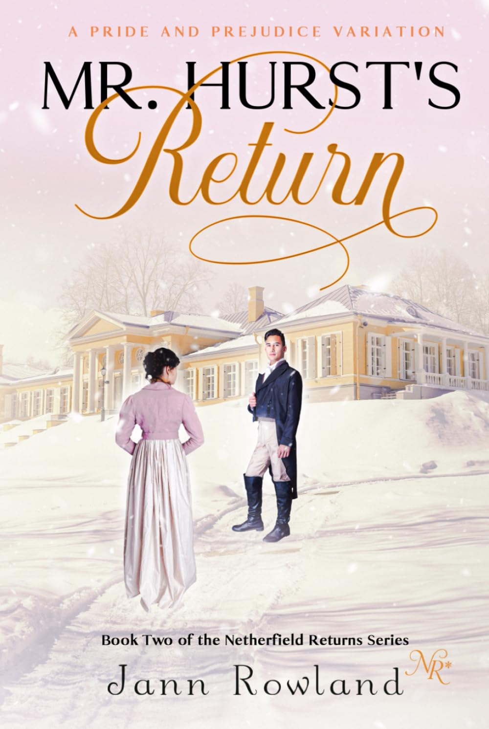 Mr. Hurst's Return (Netherfield Returns)