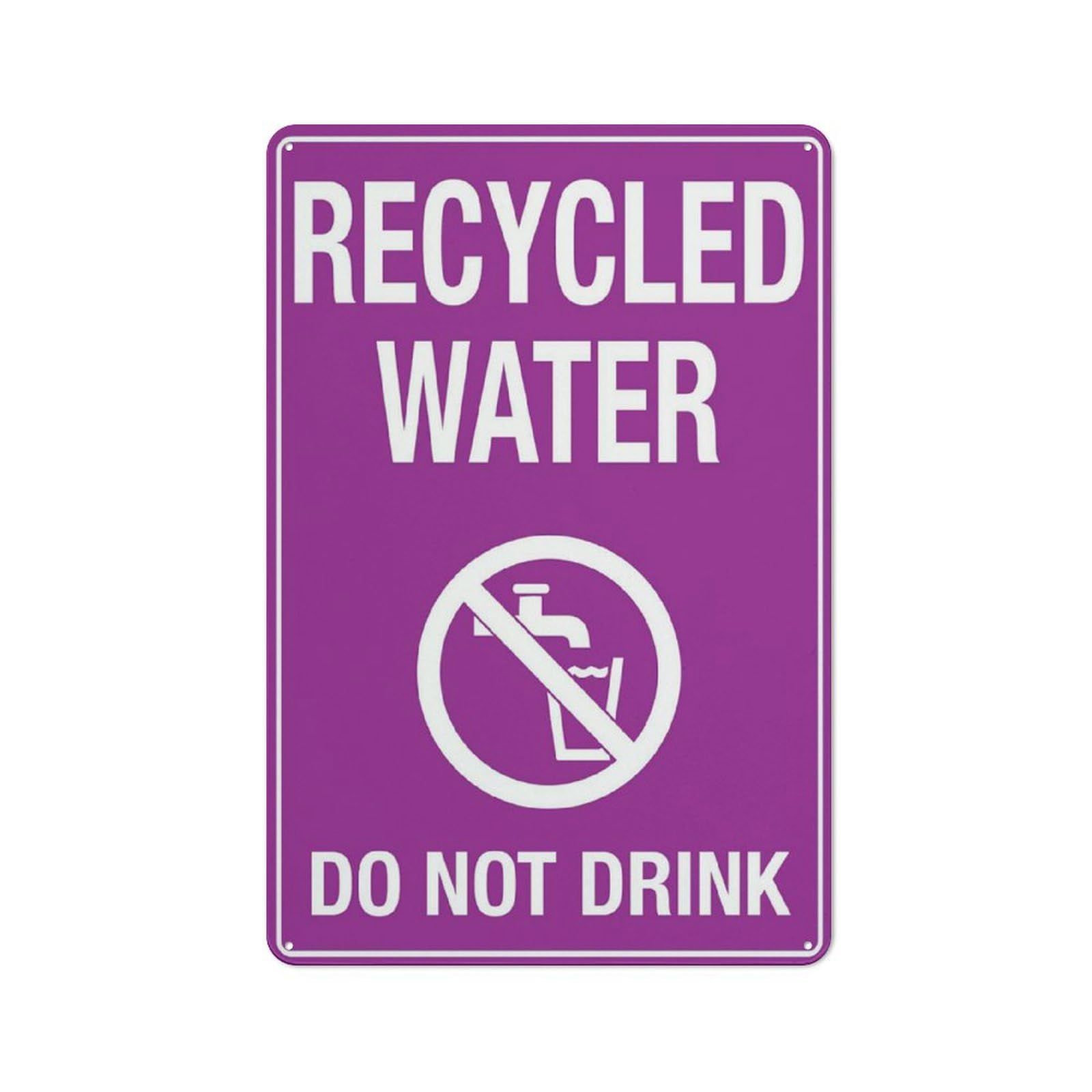Recycled Water (Do Not Drink) Sign for House & Yard, 8x12 Inch Premium Aluminum, Sun-Proof, Rust-Free