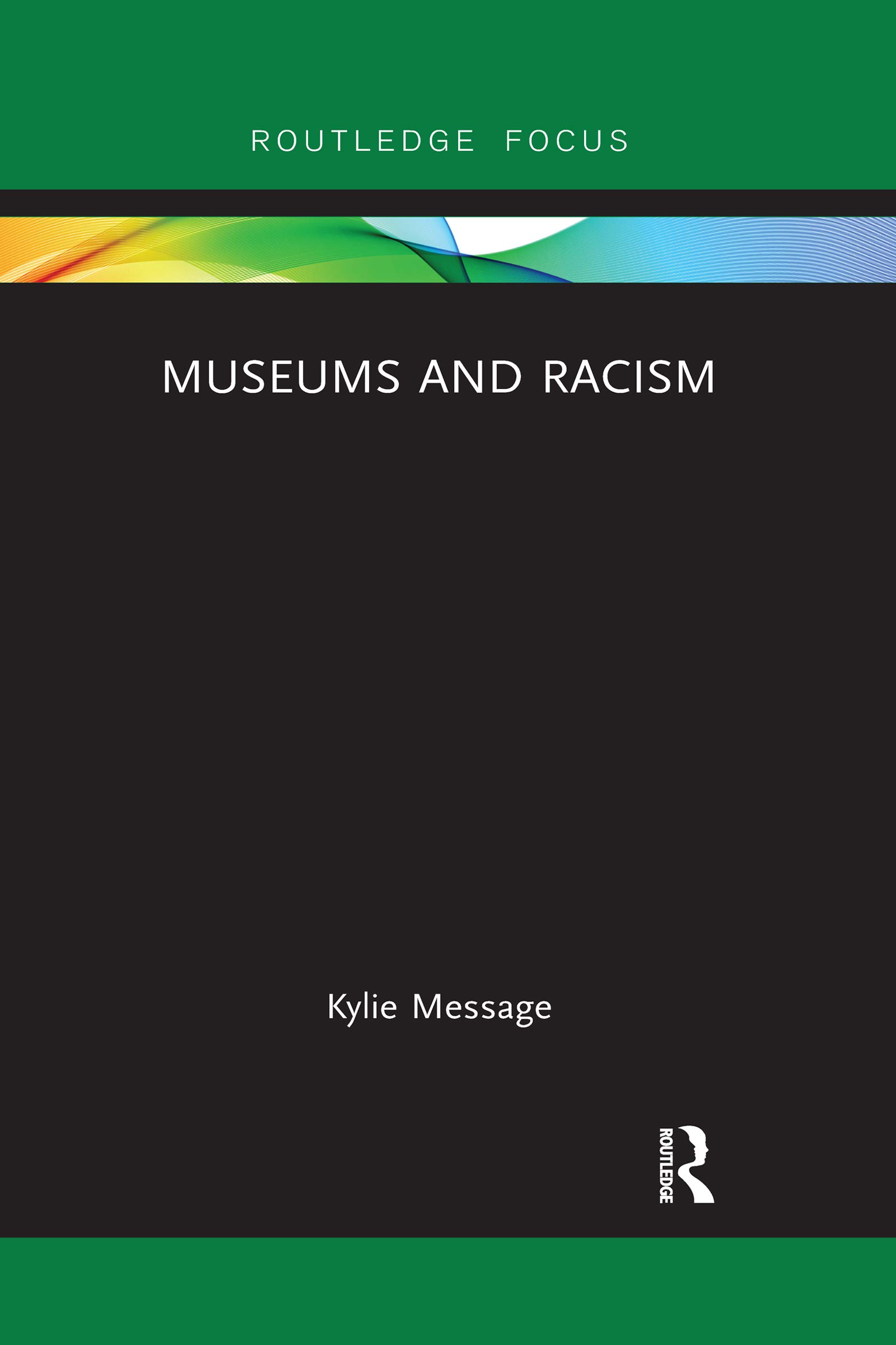 Museums and Racism (Museums in Focus)