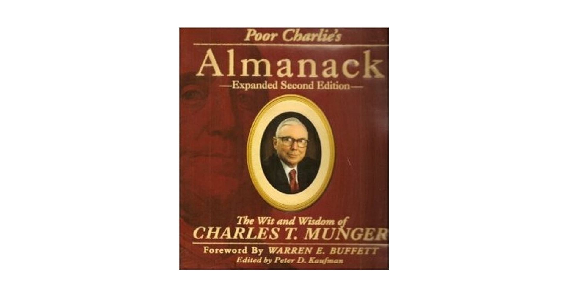 Poor Charlie's Almanack: The Wit and Wisdom of Charles T